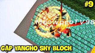 MEOWPEO GẶP YANG HO TRONG KHU MỎ QUẶNG SKY BLOCK MINI GAME BLOCKMAN GO VÀ CÁI KẾT - TẬP 9