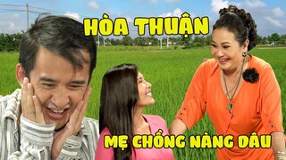 MẸ CHỒNG NÀNG DÂU HOÀ THUẬN Mọi HIỂU LẦM đều SÁNG TỎ | THVL