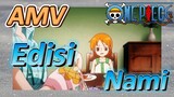 [One Piece] AMV | Edisi Nami
