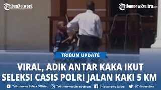 VIRAL, Terekam Seorang Adik Antar Kakaknya Ikuti Seleksi Casis Polri, Jalan Kaki 5 Km Setiap Hari