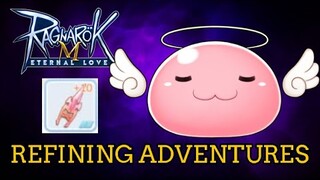 Refining Adventures - Ragnarok Mobile Eternal Love