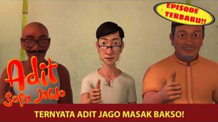 Bakso Buatan Adit, Numero Uno! | Adit & Sopo Jarwo