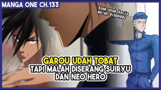 (Garou vs Suiryu) GAROU TOBAT??? Tapi Neo Hero Malah Menyerangnya!! - Manga One 133