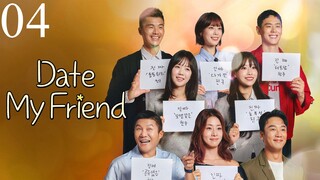 🇰🇷Date My Friend l EP.4 l 진짜 괜찮은 사람 l 🇰🇷Dating Show(2025)