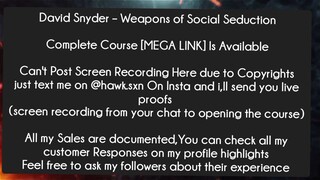 David Snyder – Weapons of Social Seduction Course Download