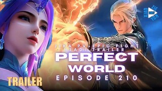 PERFECT WORLD EPISODE 210 •√ Lin Tian Terlalu Sombong Dan Tidak Tahu Kebrutalan Shi Hao 😱
