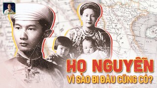 VÌ SAO GẦN MỘT NỬA NGƯỜI VIỆT NAM MANG HỌ NGUYỄN?