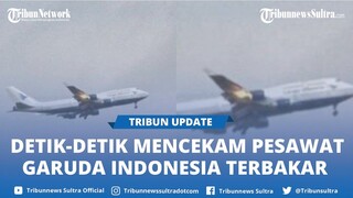 Detik-detik Mencekam Pesawat Garuda Indonesia Terbakar & Mendarat Darurat di Makassar