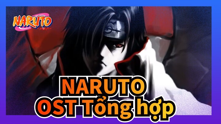 [NARUTO] Không có nhạc| OST Tổng hợp_I