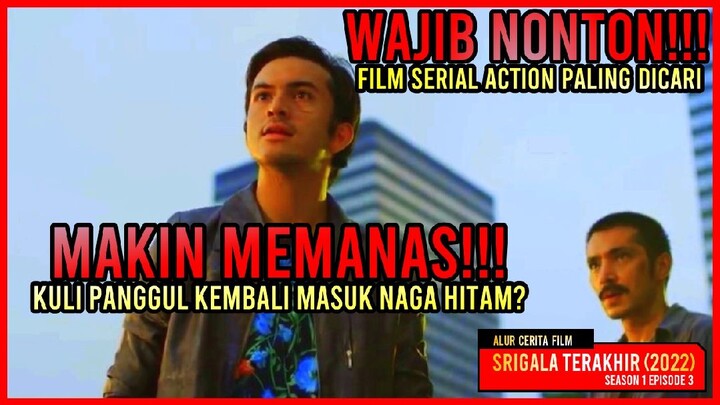 Alur Cerita Film Serigala Terakhir Season 1 Episode 3