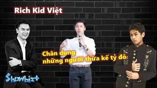 Chuyện về Rich Kid Việt - Chân dung những người thừa kế tỷ đô