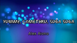 Yummy, Comethru, Suga Suga Cover by Alex Aiono MASHUP (Lyrics Video)
