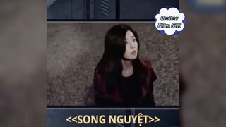 Review phim Song Nguyệt