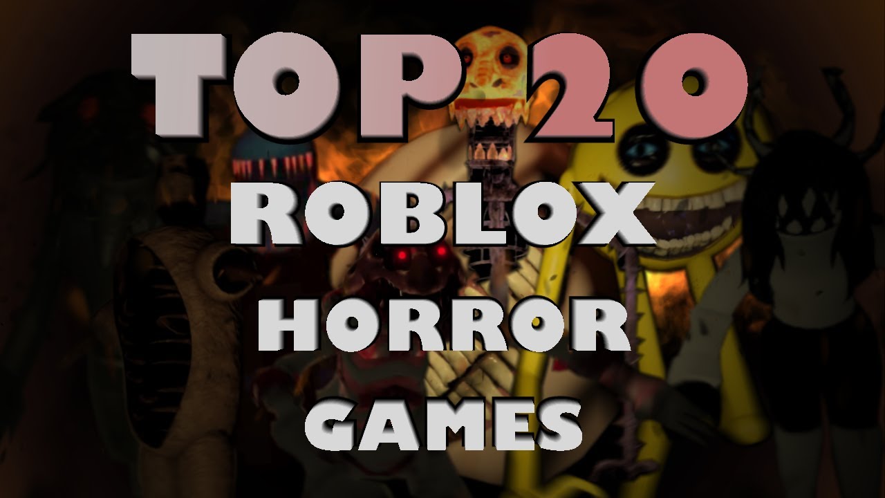 Top 13 Roblox Horror Games to play with friends (Roblox Horror games  multiplayer) - BiliBili