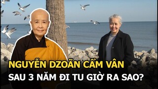 Nguyễn Dzoãn Cẩm Vân - Huyền thoại ẩm thực Việt sau 3 năm đi tu giờ ra sao?