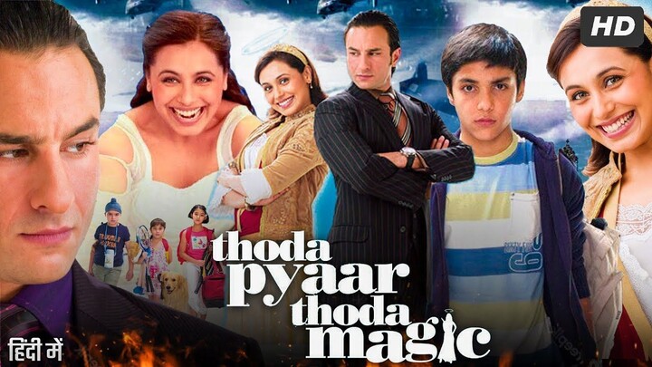 Thoda Pyaar Thoda Magic (2008) – Full Hindi Movie | Saif Ali Khan & Rani Mukerji | Family Fantasy