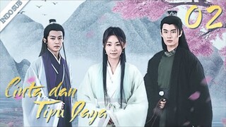 Cinta dan Daya Tipu Eps02 Love and Deceit 踏歌云行
