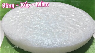 Không ngờ BÁNH BÒ XỐP Truyền Thống Quá Ngon mà dễ làm đến vậy/ Rice cake