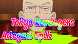 [Tokyo Revengers] Adegan Epik