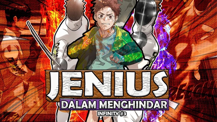 3️⃣ JENIUS DALAM MENGHINDAR ❗ INFINITY