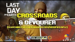 CROSSROADS & DEVOURER with my FAMILY/saving and searching USB and modified rev/rifle - LDOE