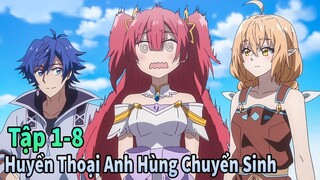 ANIME THÁNG 5 | Huyền Thoại Anh Hùng Chuyển Sinh Tập 1-8 | Mèo Gầy Review