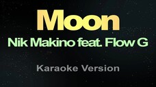 MOON - Nik Makino feat Flow G