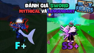 Roblox-Đánh Giá Tất Cả Sword Hàng Mythical Và Legendary Trong Blox Fruit