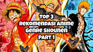 TOP 3 REKOMENDASI ANIME GENRE SHOUNEN