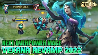 Vexana Revamp Gameplay , Next Overpower Mage - Mobile Legends Bang Bang