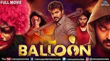 Balloon Full Movie - Jai Sampath - Hindi Dubbed Movies 2021 - Janani Iyer - Yogi