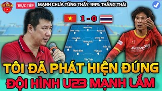 U23 Việt Nam vs U23 Thái Lan: BLV Quang Huy Phát Hiện HLV Gong Tung Đội Hình Mạnh Chưa Từng Có