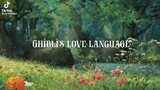 ghibli love language ❤️