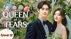 Queen of Tears EP 12 Hindi Dubbed Korean Drama 2024