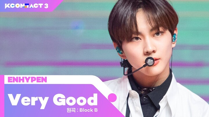 ENHYPEN (엔하이픈) - Very Good (원곡 : 블락비) | KCON:TACT 3