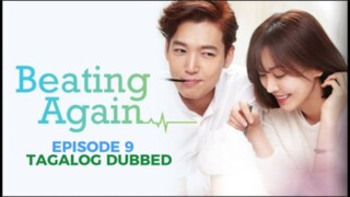 Beating Again Episode 9 Tagalog Dubbed