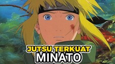 JUTSU TERKUAT DAN TERLARANG MINATO