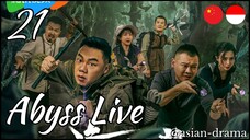 Abyss Live (2025) – Eps. 21 [Sub Indo]