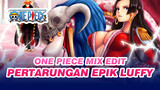 One Piece Mix Edit
Pertarungan Epik Luffy