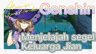 Menjelajah segel Keluarga Jian