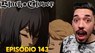 EM BUSCA DA MARIE E NERO | REACT BLACK CLOVER EPISÓDIO 143 ASSISTINDO PELA PRIMEIRA VEZ