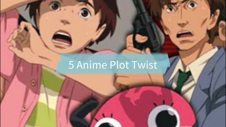 5 Anime dengan Ending Plot Twist