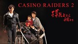 Casino raiders 2 (1991) Dubbing Indonesia