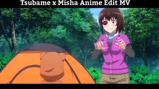 Tsubame x Misha  Edit AMV