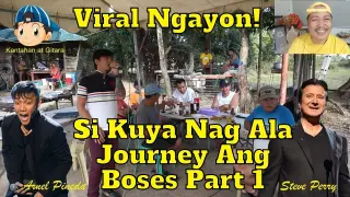 Viral Ngayon si Kuya Nag Ala Journey Ang Boses Part 1 🎤🎼😎😘😲😁