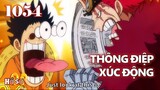 [One Piece]. Chap 1054 được Oda chia sẻ một thông điệp xúc động!