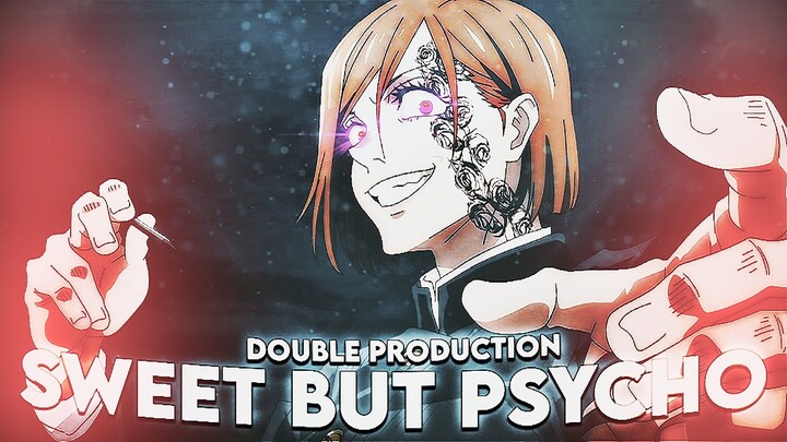 Nobara Kugisaki - Sweet but Psycho「AMV」Jujutsu Kaisen ( Slowed - Reverb Version )