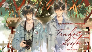 VIETSUB | KTT | TAN HỌC ĐỢI TÔI || MÙA 2 ✢ TẬP 8