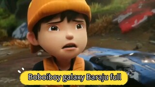 Boboiboy galaxy Baraju episode 1-6 full maraton