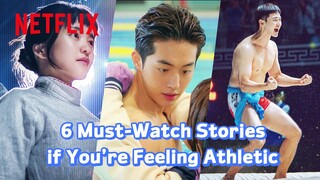 6 sports-themed K-content stories to watch | Netflix [ENG SUB]